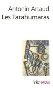 Title: Tarahumaras, Author: Antonin Artaud