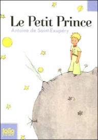 Title: Le Petit Prince: Avec DES Aquarelles de L'auteur / Edition 1, Author: Antoine de Saint-Exupery