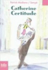 Title: Catherine Certitude (French Edition), Author: Patrick Modiano