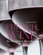 French Wine: An Illustrated Miscellany