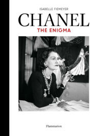 Title: Chanel: The Enigma, Author: Isabelle Fiemeyer