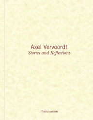 Title: Axel Vervoordt: Stories and Reflections, Author: Axel Vervoordt