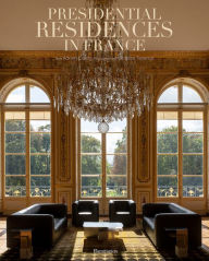 Download free french textbooks Presidential Residences in France in English