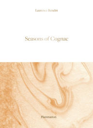Title: Seasons of Cognac, Author: Laurence BenaÏm