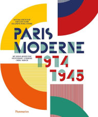 Title: Paris Moderne: 1914-1945, Author: Jean-Louis Cohen