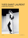 Yves Saint Laurent: Form and Fashion