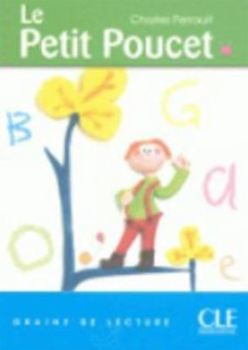 Graine de Lecture: Le Petit Poucet (Level 1)