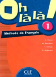 Title: Oh La La! Level 1 Textbook, Author: Favret