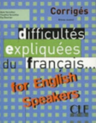 Title: Difficultes Expliquees Du Francais for English Speakers Key (Intermediate/Advanced A2/B2), Author: Vercollier