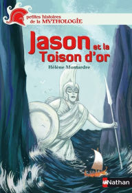 Title: Jason et la toison d'or, Author: Hélène Montardre