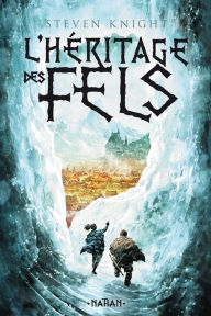 Title: L'héritage des Fels, Author: Steven Knight