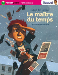 Title: Le maître du temps, Author: Hubert Ben Kemoun