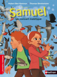 Title: Samuel, un concert maléfique - Roman Fantastique - De 7 à 11 ans, Author: Hubert Ben Kemoun