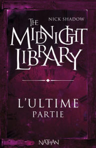 Title: L'ultime partie, Author: Nick Shadow