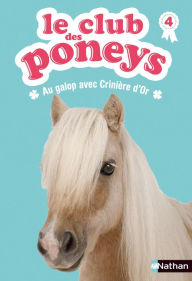 Title: Le club des poneys - Tome 4, Author: Sylvie Baussier