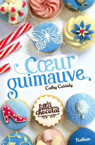 Title: Coeur Guimauve - Tome 2, Author: Cathy Cassidy