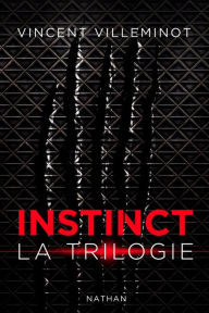 Title: Instinct - L'intégrale, Author: Vincent Villeminot