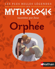 Title: Les plus belles légendes de la mythologie racontées par Zeus, Author: Gérard Moncomble