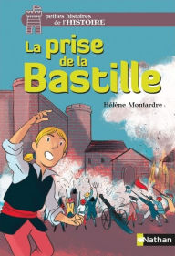 Title: La prise de la Bastille, Author: Hélène Montardre