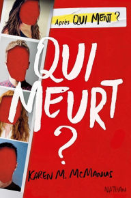 Title: Qui meurt ? - roman ado, Author: Karen M. McManus