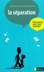 Title: La séparation, Author: Elisabeth Darchis