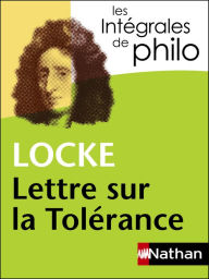 Title: Intégrales de Philo - LOCKE, Lettre sur la Tolérance, Author: John Locke