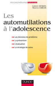 Title: Les automutilations à l'adolescence, Author: Ludovic Gicquel