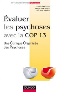 Title: Evaluer les psychoses: avec la Cop 13, Author: Victor Souffir