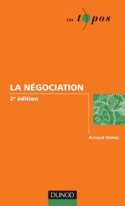 Title: La négociation - 2<sup>e</sup> édition, Author: Arnaud Stimec