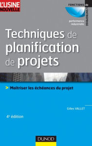 Title: Techniques de planification de projets - 4ème édition, Author: Gilles Vallet