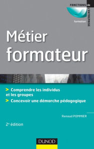 Title: Métier : Formateur - 2ème édition, Author: Renaud Pommier