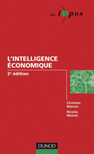 Title: L'intelligence économique - 2e édition, Author: Christian Marcon