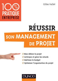 Title: Réussir son management de projet, Author: Gilles Vallet