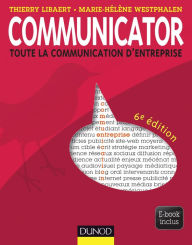 Title: Communicator - 6e éd.: Le guide de la communication d'entreprise - Ebook inclus, Author: Toronto Star on Notes from the Internet Apocalypse