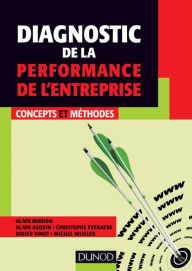 Title: Diagnostic de la performance de l'entreprise: Concepts et méthodes, Author: Alain Marion