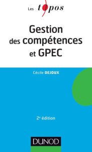 Title: Gestion des compétences et GPEC - 2ème édition, Author: Cécile Dejoux