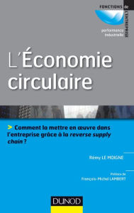 Title: L'économie circulaire: Prix ACA BRUEL HEC, Author: Rémy Le Moigne