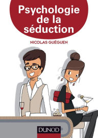 Title: Psychologie de la séduction, Author: Nicolas Guéguen