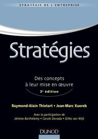Title: Stratégies - 3e éd: Des concepts à leur mise en oeuvre, Author: Raymond-Alain Thietart
