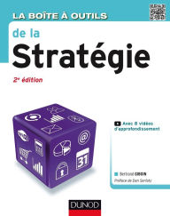 Title: La Boîte à outils de la Stratégie - 2e éd., Author: Bertrand Giboin