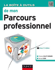 Title: La Boîte à outils de mon parcours professionnel, Author: Florence Gillet-Goinard