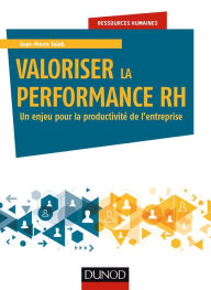 Title: Valoriser la performance RH: Un enjeu pour la productivité de l'entreprise, Author: Jean-Pierre Taïeb