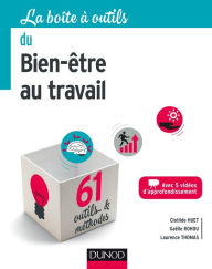 Title: La boîte à outils du Bien-être au travail: 61 outils et méthodes, Author: Clotilde Huet