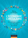 L'économie circulaire - 2e éd.: Stratégie pour un monde durable