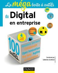 Title: La MEGA boîte à outils du Digital en entreprise, Author: Catherine Lejealle