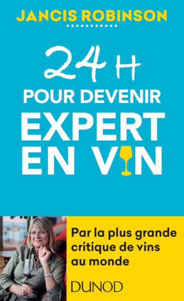 24h pour devenir expert en vin