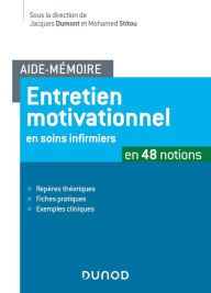 Title: Aide-mémoire - Entretien motivationnel en soins infirmiers: en 48 fiches, Author: AFDEM