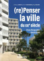 (re)Penser la ville du XXIe siècle: 20 ans d'écoquartiers dans le monde