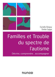 Title: Familles et Trouble du spectre de l'autisme, Author: Cyrielle Derguy