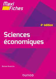 Title: Maxi fiches - Sciences économiques - 4e éd., Author: Bertrand Blancheton